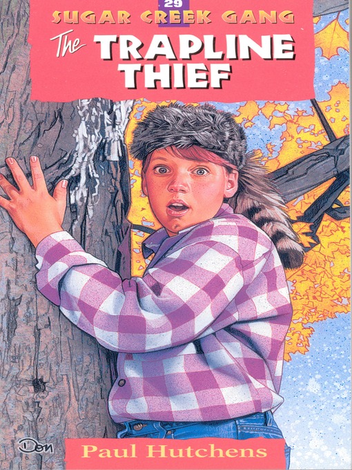 Title details for The Trapline Thief by Paul Hutchens - Available